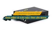 Cùng tìm hiểu Converter quang là thiết bị gì?